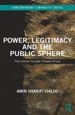Power, Legitimacy and the Public Sphere (eBook, PDF)