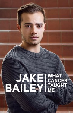 Cover Jake Bailey: What cancer taught me (eBook, ePUB)