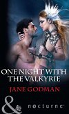 One Night With The Valkyrie (Mills & Boon Nocturne) (eBook, ePUB)