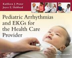 Pediatric Arrhythmias and EKGs for the Health Care Provider (eBook, ePUB)
