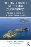 Solution Protocols to Festering Island Disputes (eBook, ePUB)