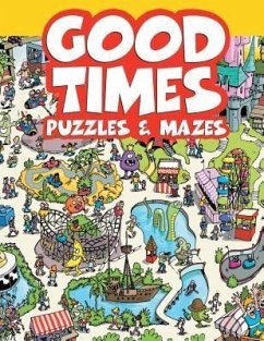 Good Times Puzzles & Mazes (eBook, ePUB) - Chuck, Whelon