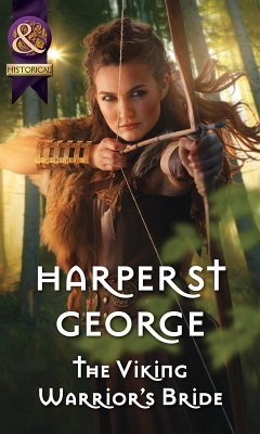 The Viking Warrior's Bride (Mills & Boon Historical) (Viking Warriors, Book 4) (eBook, ePUB) - St. George, Harper