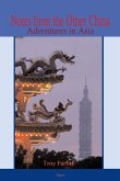 Notes from the Other China - Adventures in Asia (eBook, ePUB)