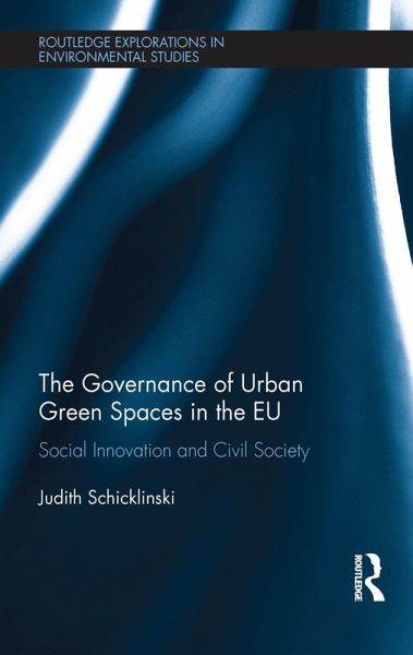 The Governance of Urban Green Spaces in the EU (eBook, ePUB)