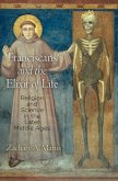 Franciscans and the Elixir of Life (eBook, ePUB)