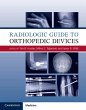 Radiologic Guide to Orthopedic Devices... - Bild 1