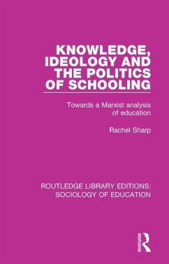 Cover Knowledge, Ideology and the Politics of Schooling (eBook, PDF)