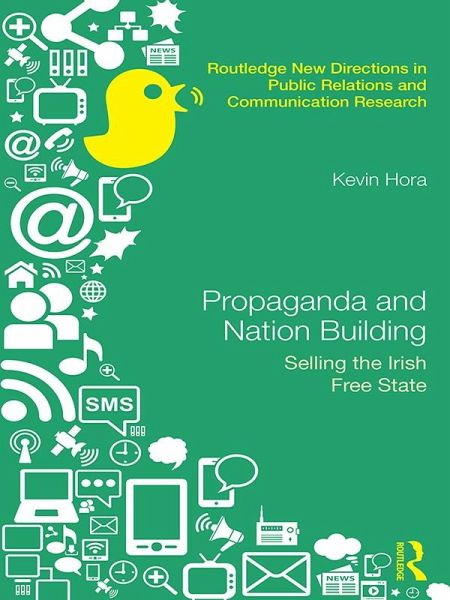 Propaganda and Nation Building (eBook, PDF) Propaganda and Nation Building (eBook, PDF)