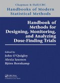 Handbook of Methods for Designing, Monitoring, and Analyzing Dose-Finding Trials (eBook, PDF)