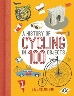 A History of Cycling in 100 Objects (eBook, PDF) - Clemitson, Suze