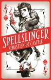 Spellslinger (eBook, ePUB) Spellslinger (eBook, ePUB)