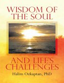 Wisdom of the Soul and Life's Challenges (eBook, ePUB)