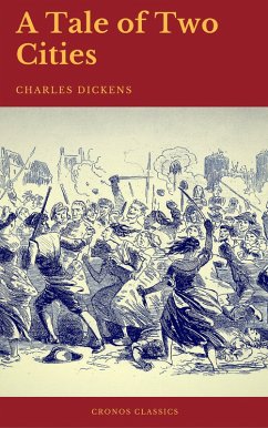 A Tale of Two Cities (Cronos Classics) (eBook, ePUB) - Dickens, Charles; Classics, Cronos