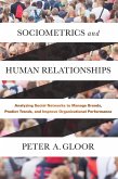 Sociometrics and Human Relationships (eBook, ePUB)