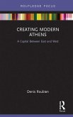 Creating Modern Athens (eBook, ePUB)