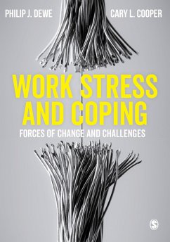Work Stress and Coping (eBook, ePUB) - Dewe, Philip J.; Cooper, Cary L.