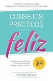 Consejos Prácticos Para Vivir Feliz (eBook, ePUB)