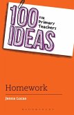 100 Ideas for Primary Teachers: Homework (eBook, PDF)