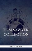 The Complete Tom Sawyer (all four books in one volume) (eBook, ePUB)