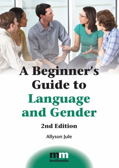 A Beginner's Guide to Language and Gender (eBook, ePUB) - Jule, Allyson