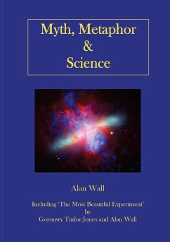 Myth, Metaphor and Science (eBook, PDF) - Wall, Alan