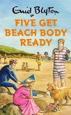 Five Get Beach Body Ready (eBook, ePUB)