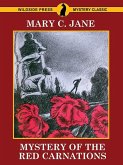 Mystery of the Red Carnations (eBook, ePUB) Mystery of the Red Carnations (eBook, ePUB)