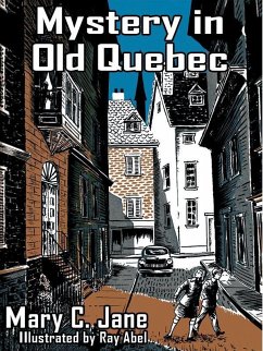 Mystery in Old Quebec (eBook, ePUB) - Jane, Mary C.