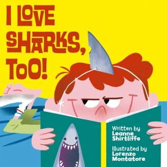 I Love Sharks, Too! (eBook, ePUB) - Shirtliffe, Leanne