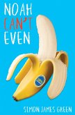 Noah Can't Even (eBook, ePUB)