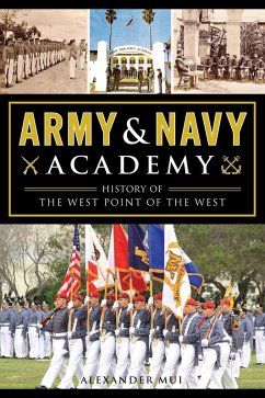 Army & Navy Academy (eBook, ePUB) - Mui, Alexander