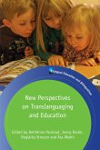 New Perspectives on Translanguaging and Education (eBook, ePUB)