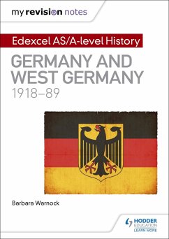 My Revision Notes: Edexcel AS/A-level History: Germany and West Germany, 1918-89 (eBook, ePUB) - Warnock, Barbara