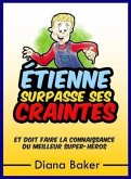 Étienne Surpasse Ses Craintes (eBook, ePUB)