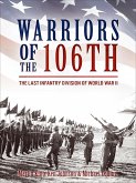 Warriors of the 106th (eBook, ePUB)