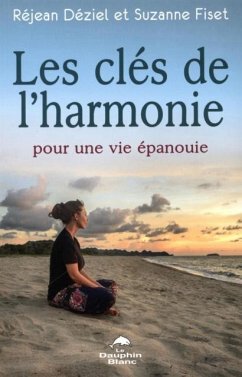 Cover Les cles de l'harmonie pour une vie epanouie (eBook, PDF)