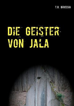 Die Geister von Jala (eBook, ePUB) - Bruscha, T. R.