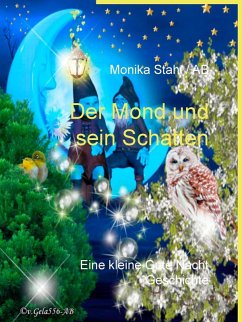 Der Mond und sein Schatten (eBook, ePUB) - Stahl, Monika