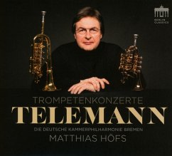 Telemann-Trompetenkonzerte - Höfs,Matthias/Deutsche Kammerphilharmonie Bremen