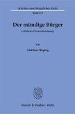 Der mündige Bürger.