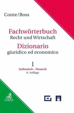 Fachwörterbuch Recht und Wirtschaft Band 1: Italienisch - Deutsch - Conte, Giuseppe;Boss, Hans;Morosini, Federica