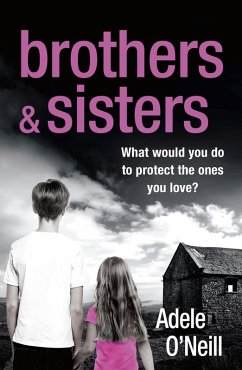 Brothers & Sisters (eBook, ePUB) - O'Neill, Adele