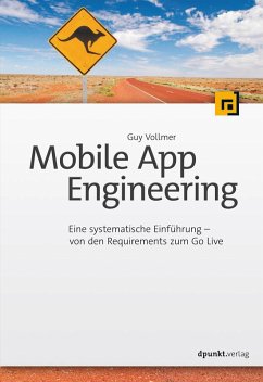 Mobile App Engineering (eBook, ePUB) - Vollmer, Guy