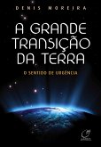 A grande transição da terra (eBook, ePUB)