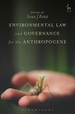 Environmental Law and Governance for the Anthropocene (eBook, PDF)