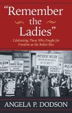 Remember the Ladies (eBook, ePUB)