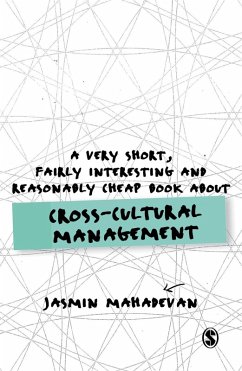 A Very Short, Fairly Interesting and Reasonably Cheap Book About Cross-Cultural Management (eBook, PDF) - Mahadevan, Jasmin