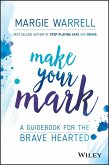 Make Your Mark (eBook, ePUB)