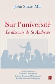 Sur l'universite : Le discours de St Andrews (eBook, PDF)